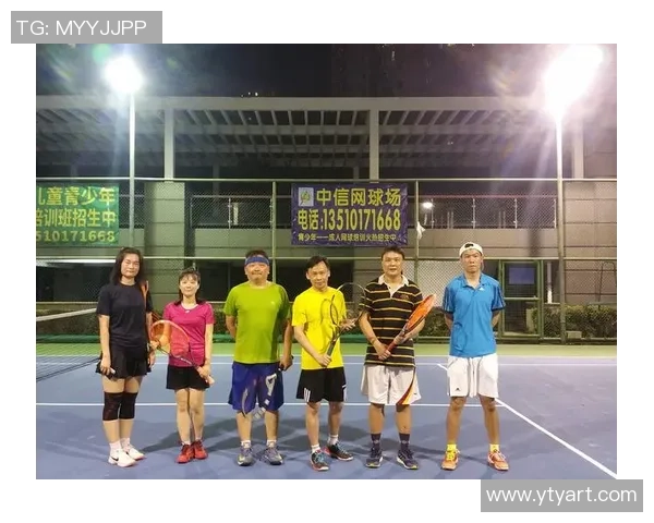 深圳网球队创新盯防策略探讨提升团队竞争力与战术灵活性 深圳网球队创新盯防策略探讨提升团队竞争力与战术灵活性
